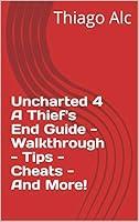 Algopix Similar Product 4 - Uncharted 4 A Thiefs End Guide 