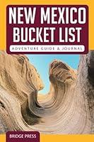 Algopix Similar Product 15 - New Mexico Bucket List Adventure Guide