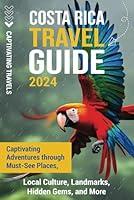 Algopix Similar Product 2 - Costa Rica Travel Guide Captivating