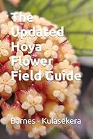 Algopix Similar Product 8 - The Updated Hoya Flower Field Guide