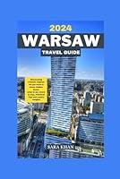 Algopix Similar Product 5 - WARSAW TRAVEL GUIDE 2024 Discovering