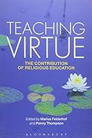Algopix Similar Product 10 - Teaching Virtue The Contribution of
