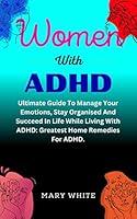 Algopix Similar Product 9 - Women with ADHD Ultimate Guide To