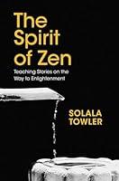 Algopix Similar Product 12 - The Spirit of Zen Teaching Stories on