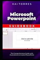 Algopix Similar Product 14 - Microsoft PowerPoint Guidebook The