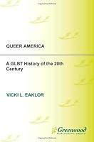 Algopix Similar Product 17 - Queer America A GLBT History of the