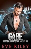 Algopix Similar Product 6 - Gabe (Federal Protection Agency Book 8)