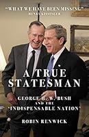 Algopix Similar Product 5 - A True Statesman George H W Bush and