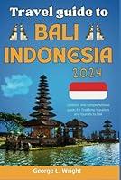 Algopix Similar Product 2 - travel guide to bali Indonesia 2024