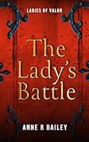 Algopix Similar Product 18 - The Lady's Battle (Ladies of Valor)