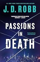 Algopix Similar Product 1 - Passions in Death An Eve Dallas Novel