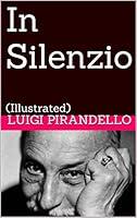 Algopix Similar Product 7 - In Silenzio Illustrated Novelle per
