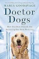 Algopix Similar Product 17 - Doctor Dogs How Our Best Friends Are