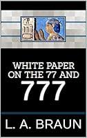 Algopix Similar Product 8 - White Paper on the 77 and 777 Secrets