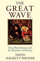 Algopix Similar Product 9 - The Great Wave Price Revolutions and