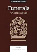 Algopix Similar Product 4 - Funerals For the Care of Souls Lexham