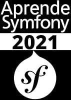 Algopix Similar Product 20 - APRENDE SYMFONY DE PRINCIPIANTE A