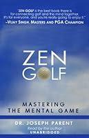 Algopix Similar Product 8 - Zen Golf: Mastering the Mental Game