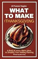 Algopix Similar Product 1 - What to Make for Thanksgiving A Book