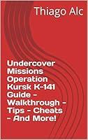 Algopix Similar Product 8 - Undercover Missions Operation Kursk