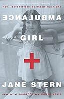 Algopix Similar Product 8 - Ambulance Girl How I Saved Myself By