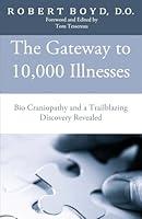 Algopix Similar Product 18 - The Gateway to 10,000 Illnesses