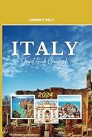 Algopix Similar Product 19 - Italy Travel Guide Uncovered 2024