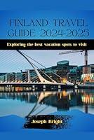 Algopix Similar Product 2 - FINLAND TRAVEL GUIDE 20242025