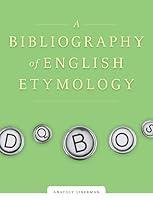 Algopix Similar Product 11 - A Bibliography of English Etymology