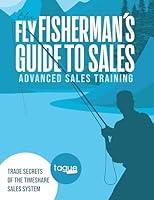 Algopix Similar Product 1 - The Flyfishermans Guide to Sales