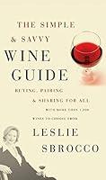 Algopix Similar Product 14 - The Simple  Savvy Wine Guide Buying