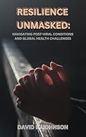 Algopix Similar Product 14 - Resilience Unmasked Navigating