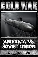 Algopix Similar Product 14 - Cold War: America vs. Soviet Union