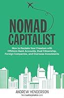 Algopix Similar Product 6 - Nomad Capitalist How to Reclaim Your