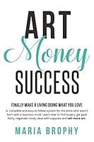 Algopix Similar Product 6 - Art Money  Success A complete and
