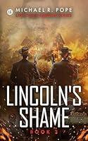 Algopix Similar Product 10 - Lincolns Shame  Book 3 A Gritty