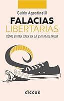 Algopix Similar Product 5 - FALACIAS LIBERTARIAS CMO EVITAR CAER