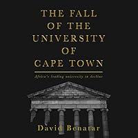 Algopix Similar Product 14 - The Fall of the University of Cape