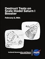 Algopix Similar Product 12 - Destruct Tests on Scale Model Saturn I