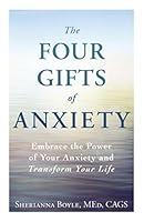 Algopix Similar Product 8 - The Four Gifts of Anxiety Embrace the
