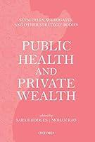 Algopix Similar Product 20 - Public Health and Private Wealth Stem