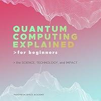 Algopix Similar Product 1 - Quantum Computing Explained for