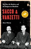 Algopix Similar Product 12 - Sacco and Vanzetti The Men the