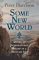 Algopix Similar Product 14 - Some New World Myths of Supernatural