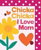 Algopix Similar Product 10 - Chicka Chicka I Love Mom Chicka Chicka