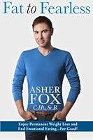 Algopix Similar Product 13 - Fat to Fearless Enjoy Permanent Weight