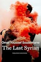 Algopix Similar Product 12 - The Last Syrian (The Pride List)