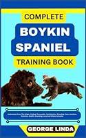 Algopix Similar Product 5 - COMPLETE BOYKIN SPANIEL TRAINING BOOK