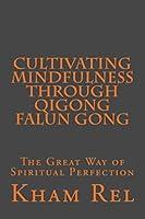 Algopix Similar Product 19 - Cultivating Mindfulness through Qigong