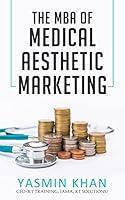 Algopix Similar Product 5 - The MBA of Medical Aesthetic Marketing